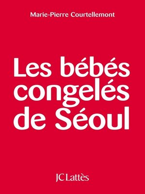 cover image of Les bébés congelés de Séoul